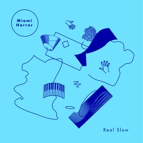 miami horror real slow